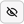 hidden eye with line through button icon